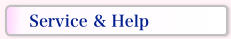 Service &amp; Help